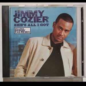 JIMMY COZIER/She's All I Got 23-9 R&B e-40 mike city