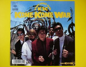 EP◆KOME KOME CLUB/KOME KOME WAR/KICK US◆米米CLUB 米米クラブ K2C,カールスモーキー石井 石井竜也,レコード 7インチ アナログ