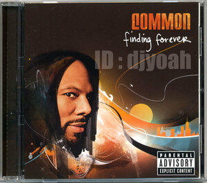 COMMON / FINDING FOREVER ☆ コモン, Kanye West, Lily Allen, DJ Premier, Bilal, Dwele,Will I Am, D'Angelo,J Dilla, カニエ・ウェスト