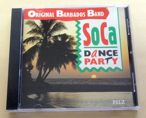 Original Barbados Band / Soca Dance Party CD 　トロピカル・ダンス ソカ カリビアン ソウル・カリプソ