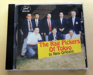 The Rag Pickers Of Tokyo / In New Orleans CD 　Dixieland Jazz Ragtime ディキシーランド・ジャズ　ニューオリンズ