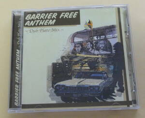 BARRIER FREE ANTHEM -Dub Plate Mix- CD 　バリアフリー ダブプレート レゲエ