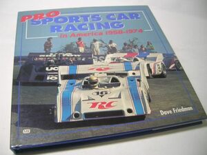 SK013 [洋書]PRO SPORTS CAR RACING in America 1958-1974