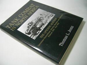 SK003 [洋書]TANK COMBAT IN NORTH AFRICA / THE OPENNING ROUNDS