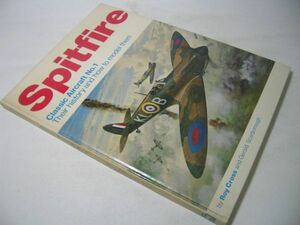 SK003 [洋書]Spitfire Classic Aircraft No.1 Their history and how to model them