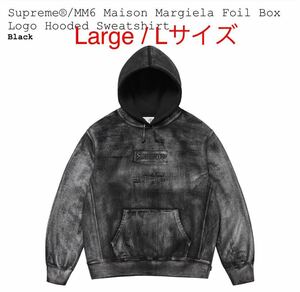 新品 Supreme MM6 Foil Box Logo Hooded Sweatshirt Large black シュプリーム マルジェラ ボックスロゴ フーディ ブラック 黒 Lサイズ