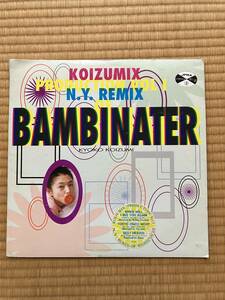 koizumix bambinater　小泉今日子