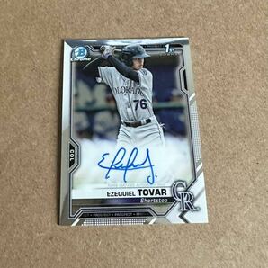 PS2021 BOWMAN 1st AUTO EZEQUIEL TOVAR の画像1