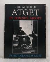 写■ ウジェーヌ・アジェ作品集 The world of Atget Berkley Publishing Berenice Abbott EUGENE ATGET_画像1