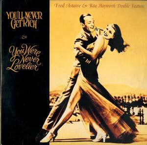 B00121488/LD2枚組/「Youll Never Get Rich / You Were Never Lovelier　」