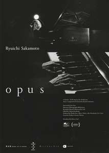 ●Ryuichi Sakamoto Opus 　映画チラシ　坂本龍一　2024年5月　邦画　コンサート映画　フライヤー