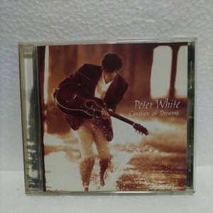 CARAVAN OF DREAMS / PETER WHITE / ピーター・ホワイト