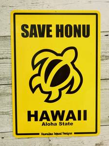 ★ハワイアン雑貨★ハワイ サインボード／ホヌ／セーブホヌ＜SAVE HONU＞