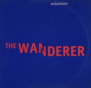 即決(12)THE WANDERER/ROMANTHONY *LOFT, PRESCRIPTION