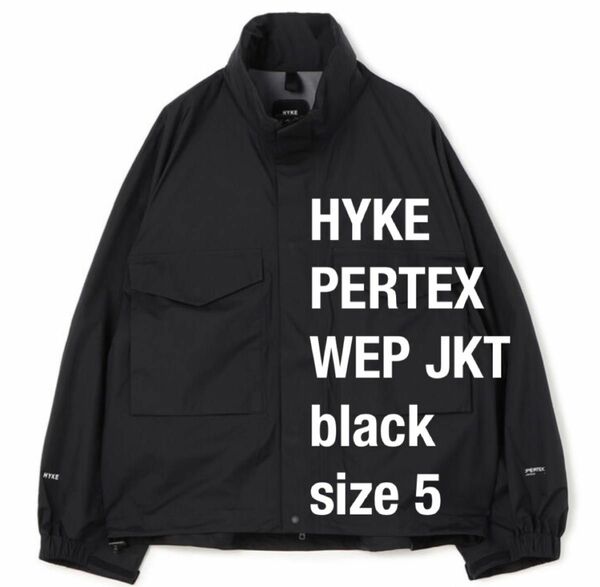 【新品 未使用】HYKE PERTEX WEP JACKET ブラック size5