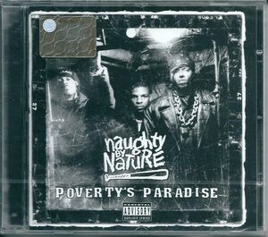 Poverty's Paradise ノーティ・バイ・ネイチャー　輸入盤CD