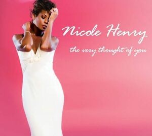 Very Thought of You Nicole Henry　輸入盤CD