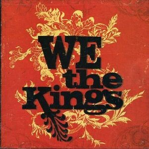 We the Kings ウィー・ザ・キングス　輸入盤CD