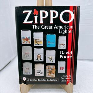 洋書★Zippo The Great American Lighter 図鑑 本 資料 写真 英語 外国本 古書 古本 ジッポライター 歴史 コレクター 希少 の画像1