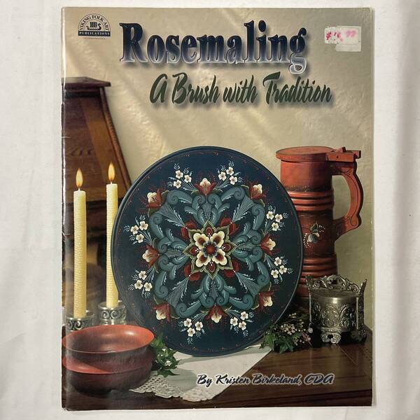 ★手芸本■送料無料 TOLE トール デザイン■ROSEMALING ローズマリング 伝統に基づく筆使い Brush with Tradition■ARTBOOK_OUTLET■M3-219