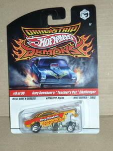 DRAG STRIP DEMONS【Gary Densham's "Teacher's Pet" Challenger】Hot Wheels チャレンジャー ホットウィール