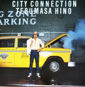 CITY CONNECTION TERUMASA HINO 日野皓正 和ジャズ NY録音 フライング・ディスク ライナー付 1979 LP