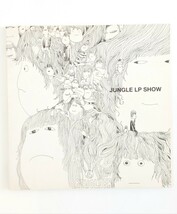 JUNGLE LP SHOW_画像1