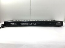 ◇【同梱不可】【160】中古品 Roland ローランド D-10 シンセサイザー 1990年製 本体のみ ※スレキズ・汚れ有_画像5