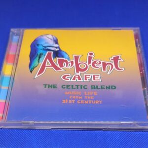 AMBIENT CAFE the celtic blend Music Life from The 21st century