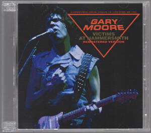 GARY MOORE / VICTIMS OF HAMMERSMITH　REMASTERED VERSION　