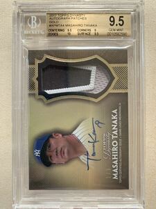 2017 TOPPS DYNASTY Autographed Patches MASAHIRO TANAKA #1/5 ゴールドパラレル BGS GEM MINT 9.5田中将大 トップス ファーストナンバー