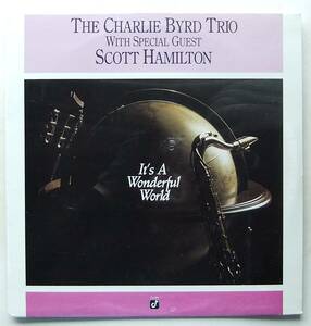 ◆ 未開封・稀少 ◆ CHARLIE BYRD Trio with SCOTT HAMILTON / It's A Wonderful World ◆ Concord Jazz CJ-374 ◆