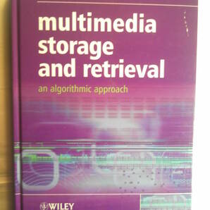 英語「マルチメディアストレージと検索multimedia storage and retrieval algorithmic approach」