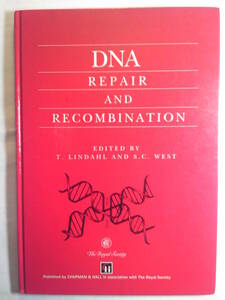 英語/論文集「DNA:Repair and RecombinationDNA:修復と組み換え」T.Lindahl 他編 The Royal Society