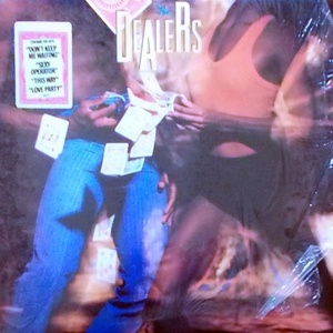 The Dealers - S/T 1985 LP