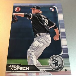 2019 bowman MICHAEL KOPECH RC