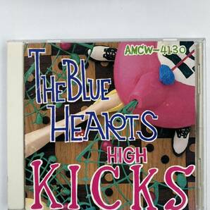 ブルーハーツ CD ハイキックス 中古 THE BLUE HEARTS HIGH KICKS 甲本ヒロト 真島昌利の画像1