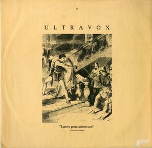 A00547569/12インチ/ウルトラヴォックス(ULTRAVOX)「Loves Great Adventure (Extended Version) (1984年・UVX-3・ニューウェイヴ・シンセ