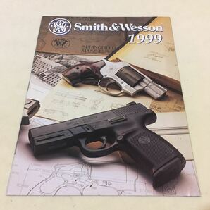 実銃カタログ Smith&Wesson 1999 英語 カラー 31P 約20×26.5cm (B-1480)