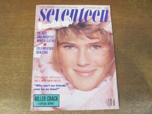 2404MK●洋雑誌「seventeen」1986.11●クリスティン・ハイェ/ロビン・ギヴンズ/ファッション/美容/ワークアウト