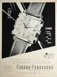 稀少・時計広告！1952年ジラール・ペルゴ 時計広告/Girard-Perregaux Gyromatic Watch/GP/Swiss/W