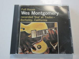 ウェス・モンゴメリー Wes Monygomery / フル・ハウス Full House ★ＣＤ国内盤