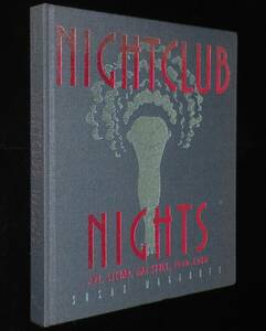 【洋書】NIGHTCLUB NIGHTS　ナイトクラブ/1920～1960年のアート、伝説、スタイル