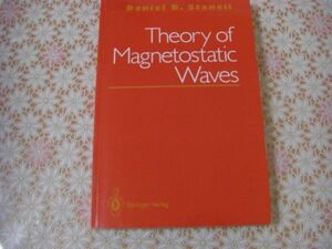 物理洋書 Theory of Magnetostatic Waves 静磁波の理論 A92