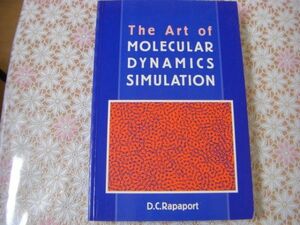 物理洋書 The art of molecular dynamics simulation 分子動力学シミュレーションの技術 A85