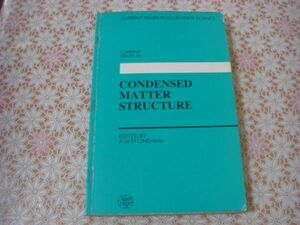 物理洋書 Current issues in condensed matter structure 凝縮物構造における現在の問題点 A72