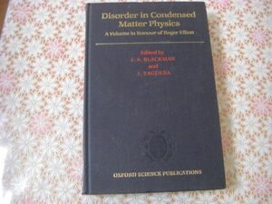 物理洋書 Disorder in condensed matter physics : a volume in honour of Roger Elliott 物性物理学の無秩序 : ロジャー・エリオット A60
