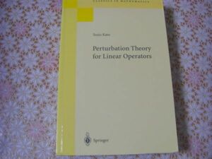 物理洋書 Perturbation theory for linear operators 線形演算子の摂動理論 Tosio Kato A32