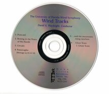 送料無料 吹奏楽CD フロリダ大学ウインド・シンフォニー:ウインド・トラックス ゴースト・トレイン そしてどこにも山の姿はない_画像3