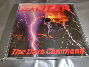 EXICITER/The Dark Command 輸入盤CD　盤面良好